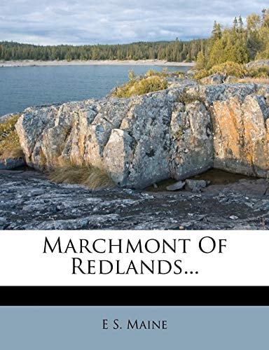 Marchmont Of Redlands...