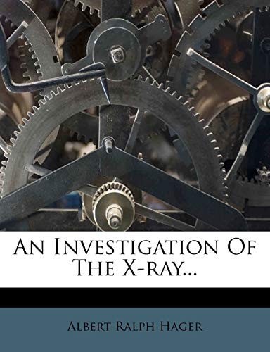 An Investigation Of The X-ray...