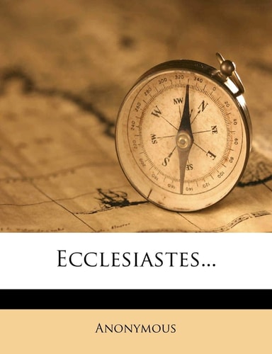 Ecclesiastes...