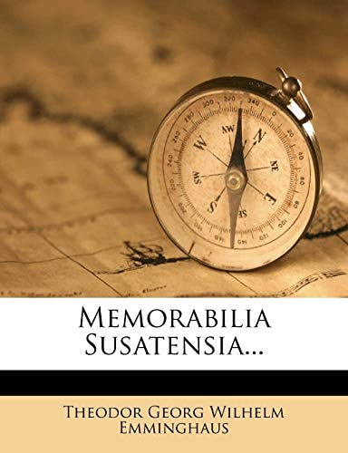 Memorabilia Susatensia...