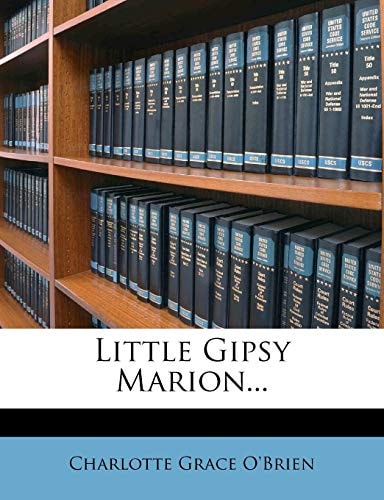 Little Gipsy Marion...