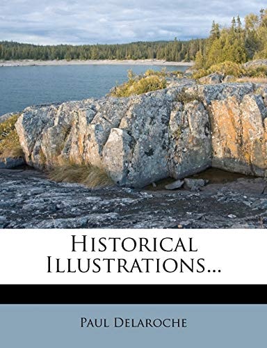 Historical Illustrations...