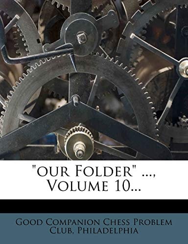 "our Folder" ..., Volume 10...
