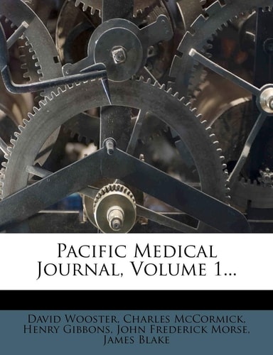 Pacific Medical Journal, Volume 1...