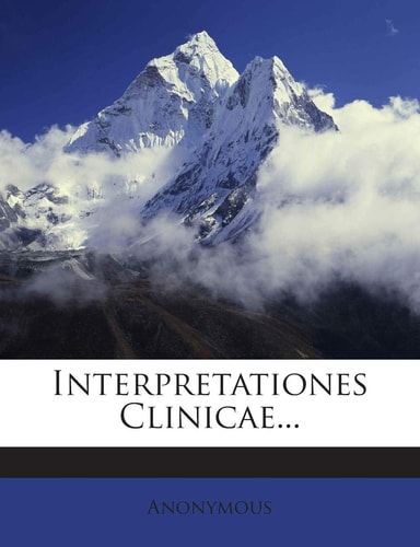 Interpretationes Clinicae...