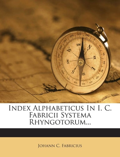 Index Alphabeticus in I. C. Fabricii Systema Rhyngotorum...
