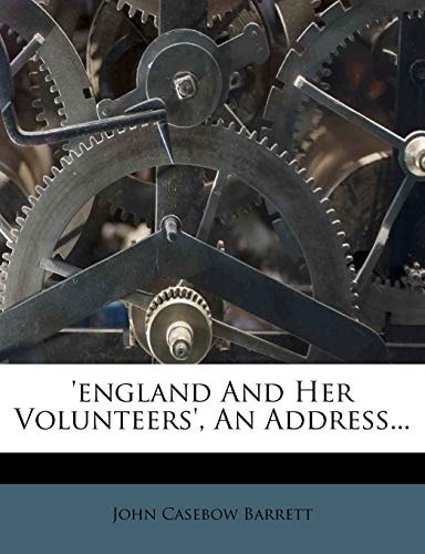 'England and Her Volunteers', an Address...