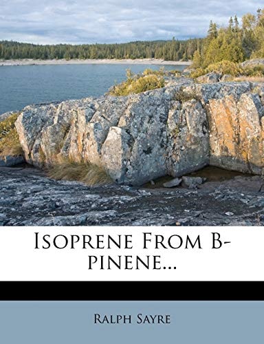 Isoprene from B-Pinene...
