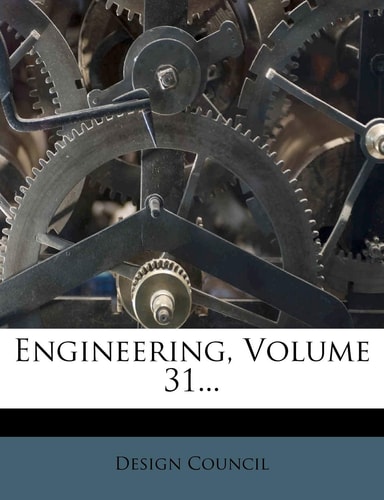 Engineering, Volume 31...