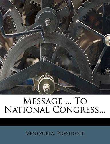 Message ... to National Congress...