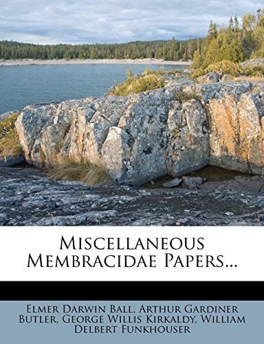 Miscellaneous Membracidae Papers...