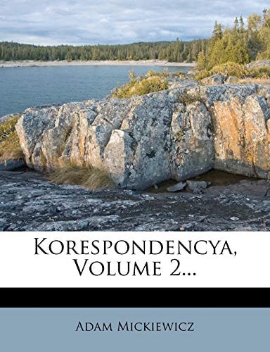 Korespondencya, Volume 2...