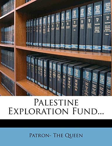 Palestine Exploration Fund...