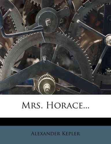 Mrs. Horace...