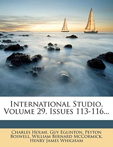 International Studio, Volume 29, Issues 113-116...