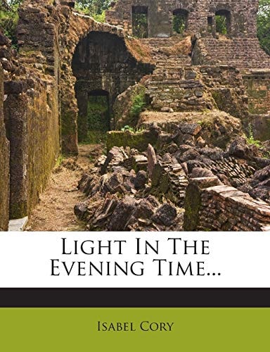 Light in the Evening Time...