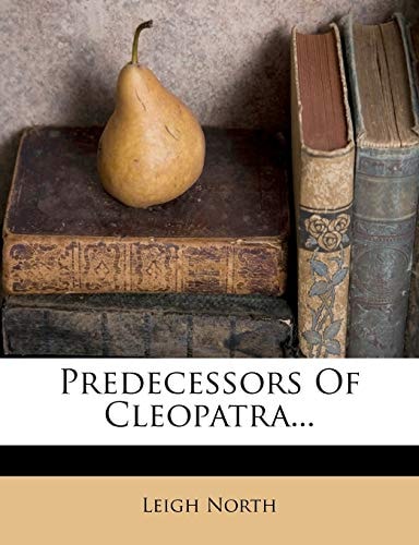 Predecessors Of Cleopatra...