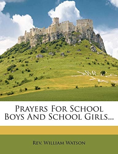Prayers For School Boys And School Girls...