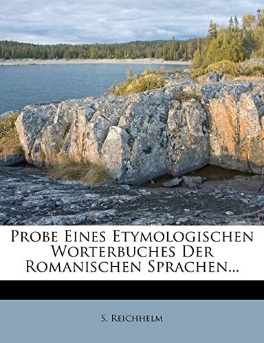 Probe Eines Etymologischen Worterbuches Der Romanischen Sprachen...