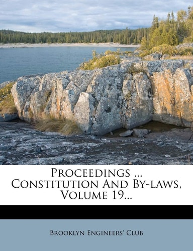 Proceedings ... Constitution And By-laws, Volume 19...