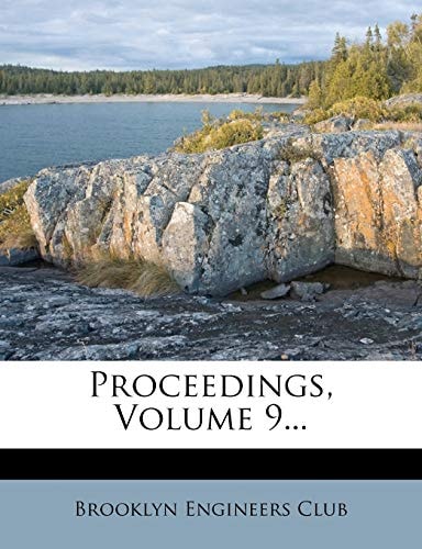 Proceedings, Volume 9...