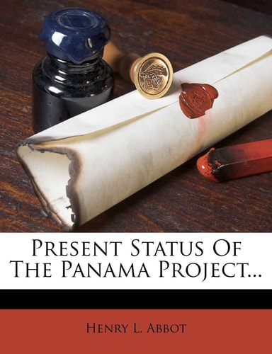 Present Status of the Panama Project...
