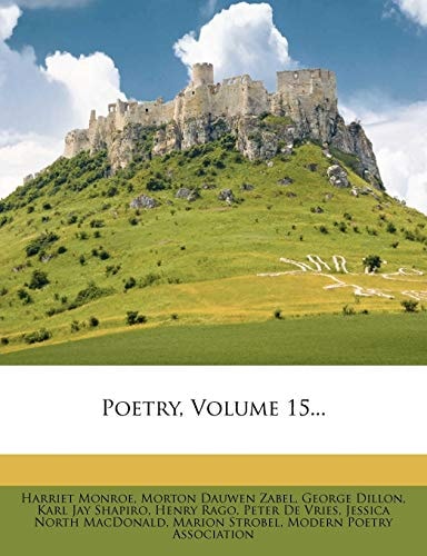 Poetry, Volume 15...
