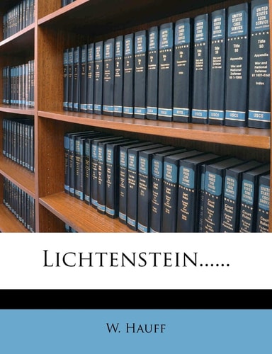 Lichtenstein...... (English and German Edition)