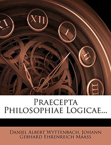 Praecepta Philosophiae Logicae...