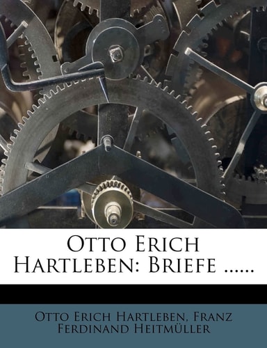 Otto Erich Hartleben: Briefe ...... (English and German Edition)