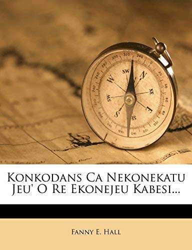 Konkodans Ca Nekonekatu Jeu' O Re Ekonejeu Kabesi...