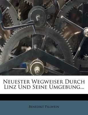 Neuester Wegweiser Durch Linz Und Seine Umgebung