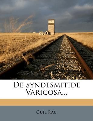 De Syndesmitide Varicosa