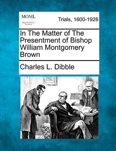 In The Matter of The Presentment of Bishop William Montgomery Brown