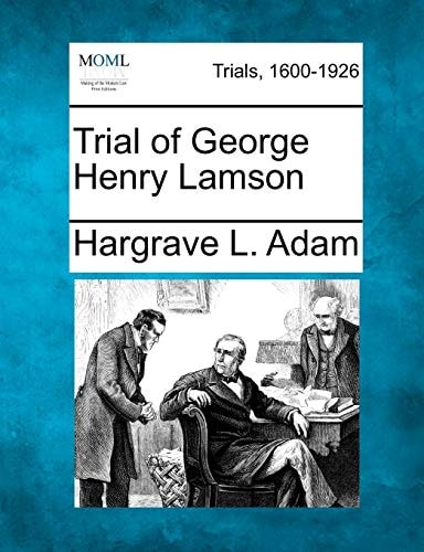 Trial of George Henry Lamson