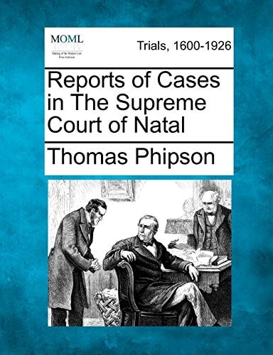 Reports of Cases in The Supreme Court of Natal