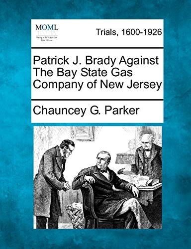 Patrick J. Brady Against The Bay State Gas Company of New Jersey
