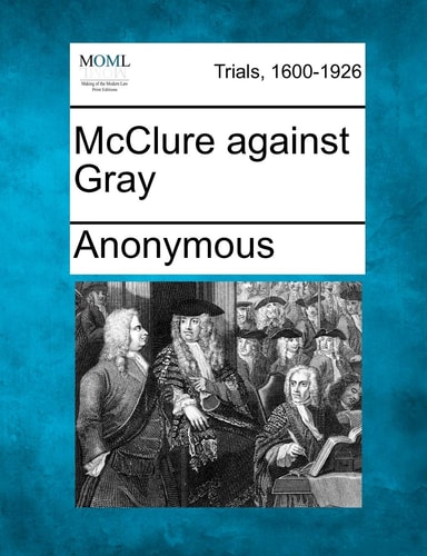 McClure against Gray