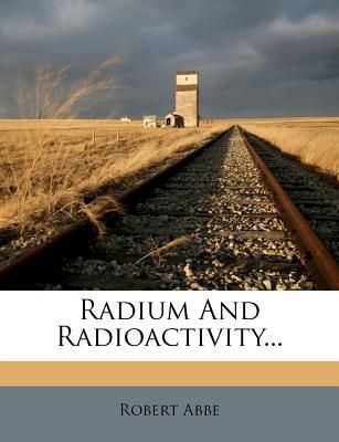 Radium And Radioactivity