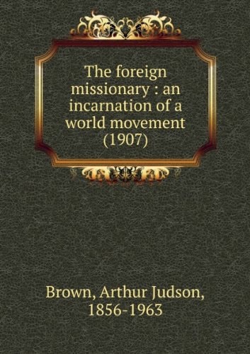 The Foreign Missionary