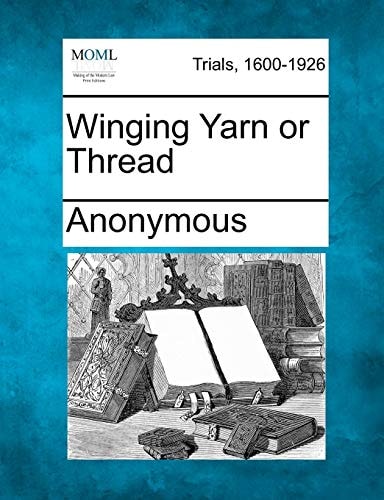 Winging Yarn or Thread