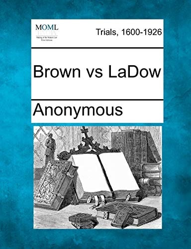 Brown vs LaDow