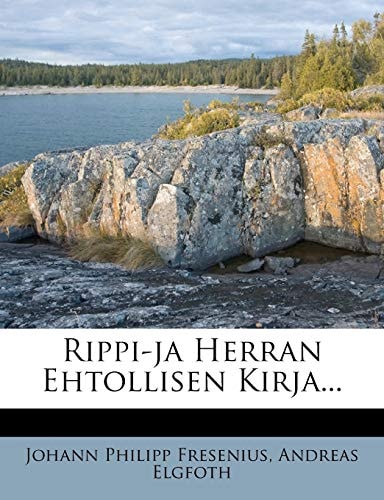 Rippi-ja Herran Ehtollisen Kirja...