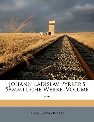 Johann Ladislav Pyrker's Sämmtliche Werke, Volume 1...