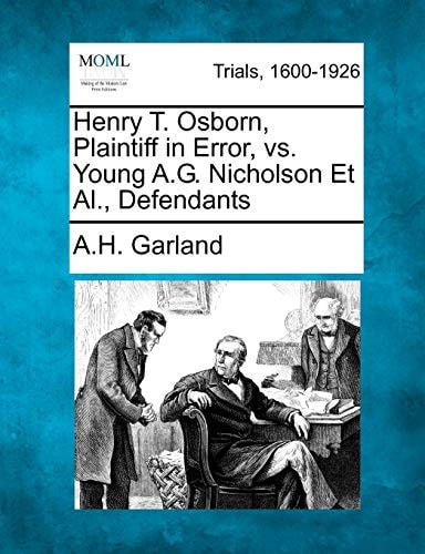Henry T. Osborn, Plaintiff in Error, vs. Young A.G. Nicholson Et Al., Defendants