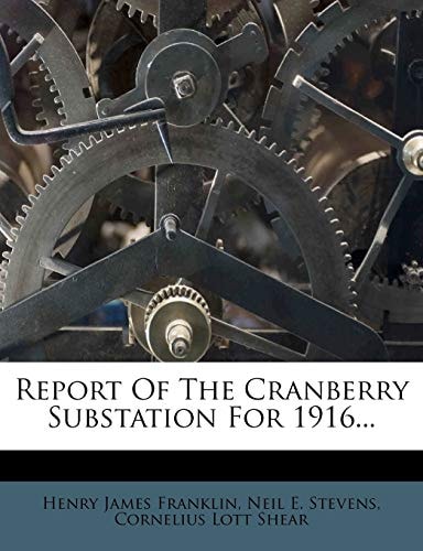 Report Of The Cranberry Substation For 1916...