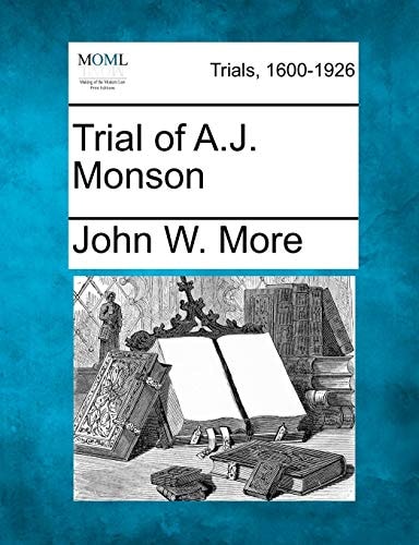 Trial of A.J. Monson