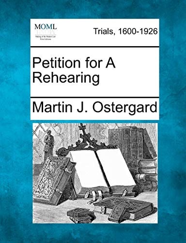 Petition for A Rehearing