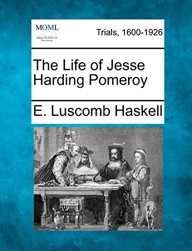 The Life of Jesse Harding Pomeroy