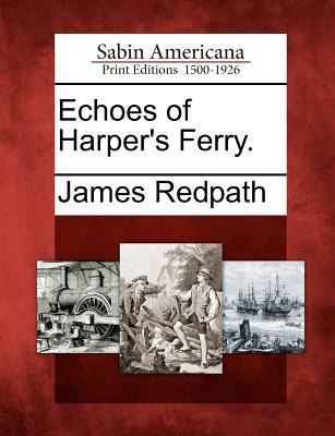 Echoes of Harpers Ferry.